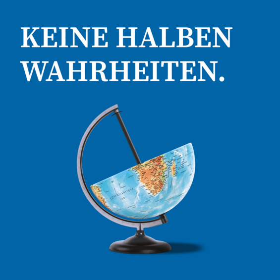 Banner mit uni-blauem Hintergrund. Text: Keine halben Wahrheiten. Grafik: Globus, bei dem die obere Hälfte fehlt.